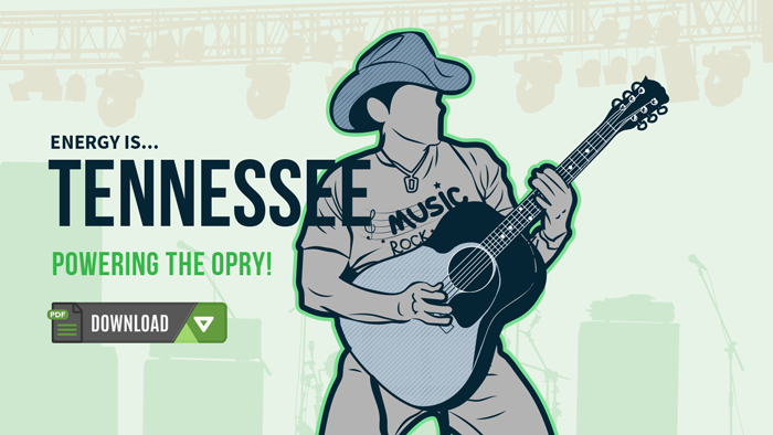 Tennessee: Powering the Opry